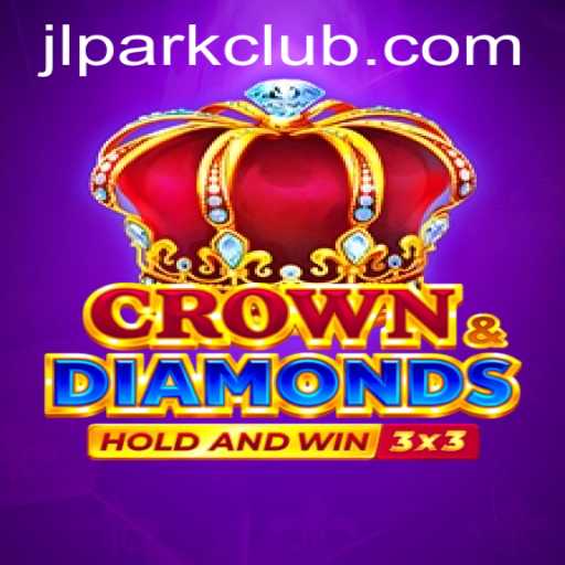 Exploring Crowndiamonds: The Ultimate Game Experience at JILI Park Club