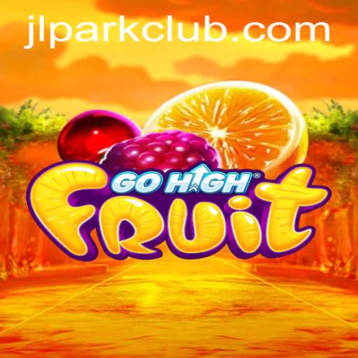 Discover the Exciting World of GoHighFruit at JILI Park Club