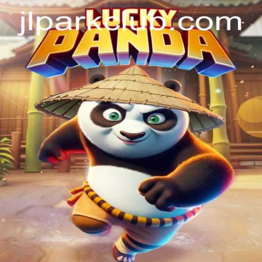 Unlocking the Excitement of LuckyPanda at JILI Park Club: A Comprehensive Guide