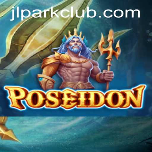 Dive into the Mystical World of Poseidon in JILI Park Club